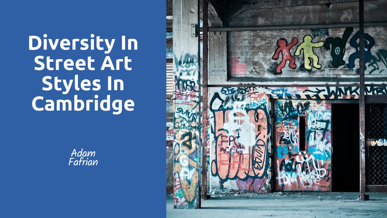 Diversity in Street Art Styles in Cambridge